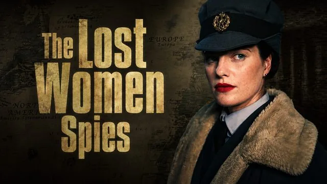 The Lost Women Spies – TV Drama