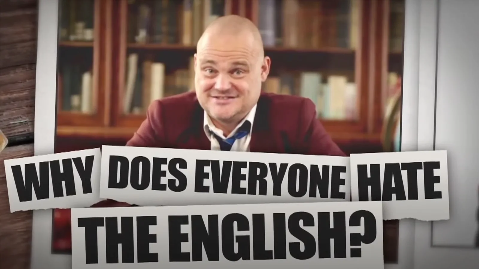 Why Does Everyone Hate the English? – Factual TV